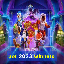 bet 2023 winners